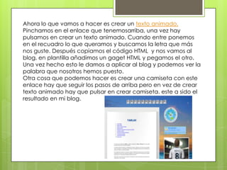 Ahora lo que vamos a hacer es crear un texto animado.
Pinchamos en el enlace que tenemosarriba, una vez hay
pulsamos en cr...