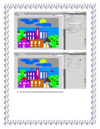 Voy A colocar un puente utilizando la herramienta de líneas
 