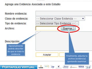 QUE SEA FORMAL Y SERIAIngresa todos tus Antecedentes Educacionales haciendo click en agregar establecimiento.