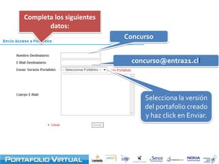 Aquí tienes que asignarle un nombre a tu portafolio, el cual identifique tu oficio.Haz una breve presentaciónpersonal de tus conocimientos, experiencias y habilidades para el trabajo.Luego, escribe palabras claves que permitan encontrar tu portafolio por los empleadores