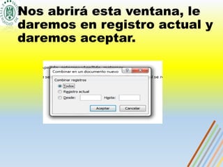 Nos abrirá esta ventana, le
daremos en registro actual y
daremos aceptar.
 