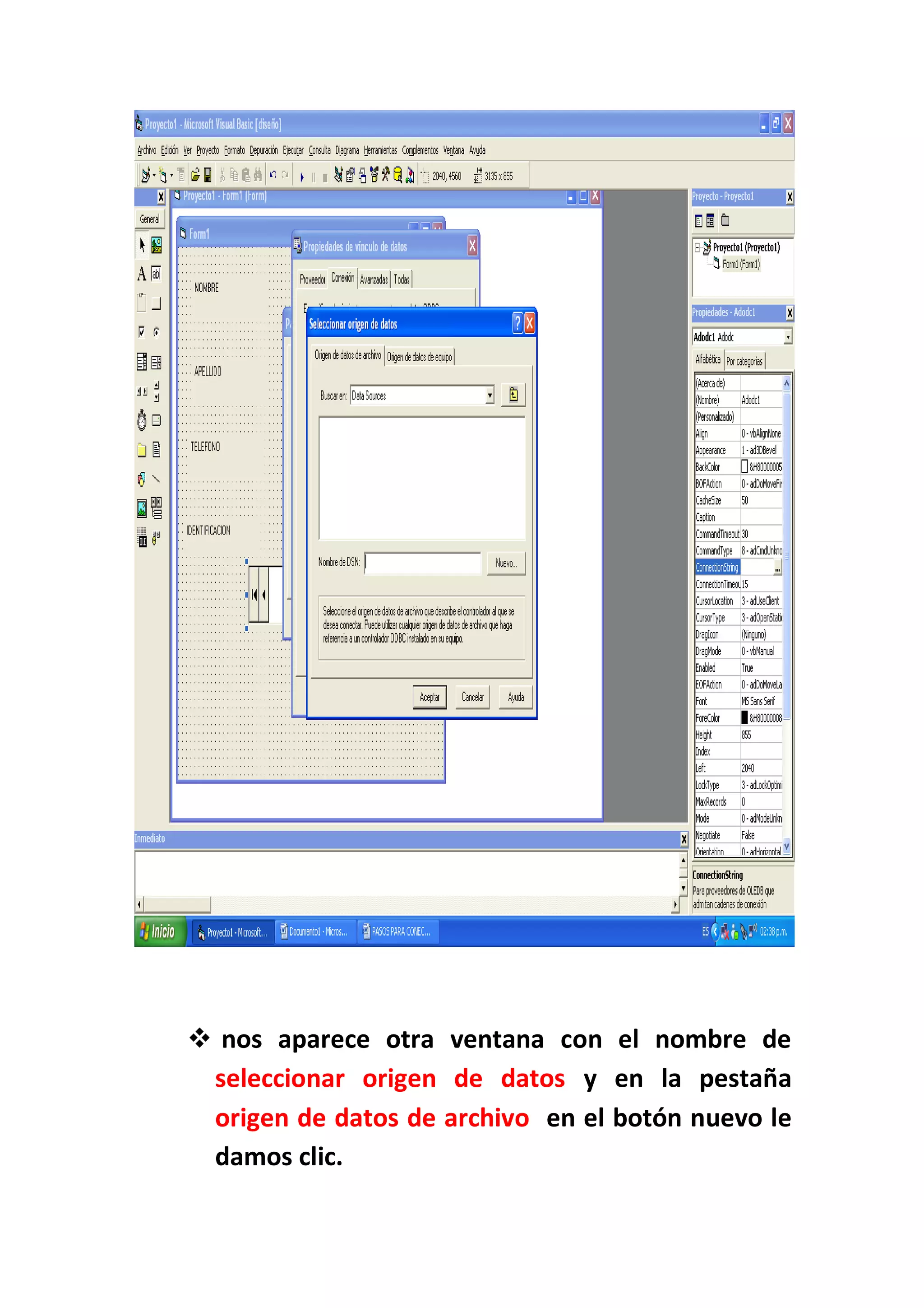  nos aparece otra ventana con el nombre de
 seleccionar origen de datos y en la pestaña
 origen de datos de archivo en el botón nuevo le
 damos clic.
 