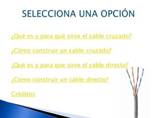 ¿Qué es y para qué sirve el cable cruzado?

¿Cómo construir un cable cruzado?

¿Qué es y para que sirve el cable directo?

¿Cómo construir un cable directo?

Créditos
 