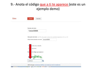 9.- Anota el código que a ti te aparece (este es un
ejemplo demo)
 