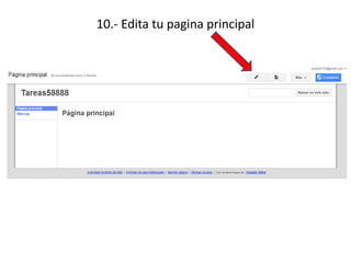 10.- Edita tu pagina principal
 