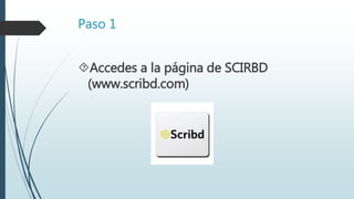 Pasos para crear una cuenta en scribd | PPTX