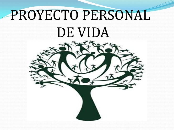 Resultado de imagen para proyecto personal de vida