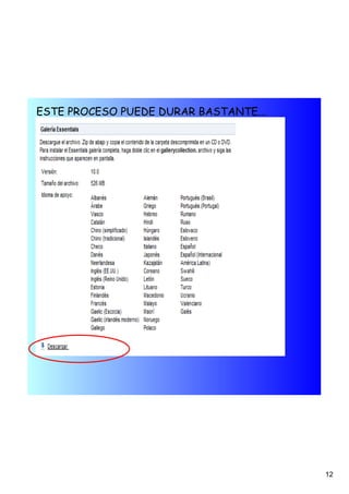 ESTE PROCESO PUEDE DURAR BASTANTE...




                                       12
 