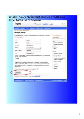 INSERTAMOS NUESTROS DATOS Y PODEMOS
COMENZAR LA DESCARGA




                                      7
 