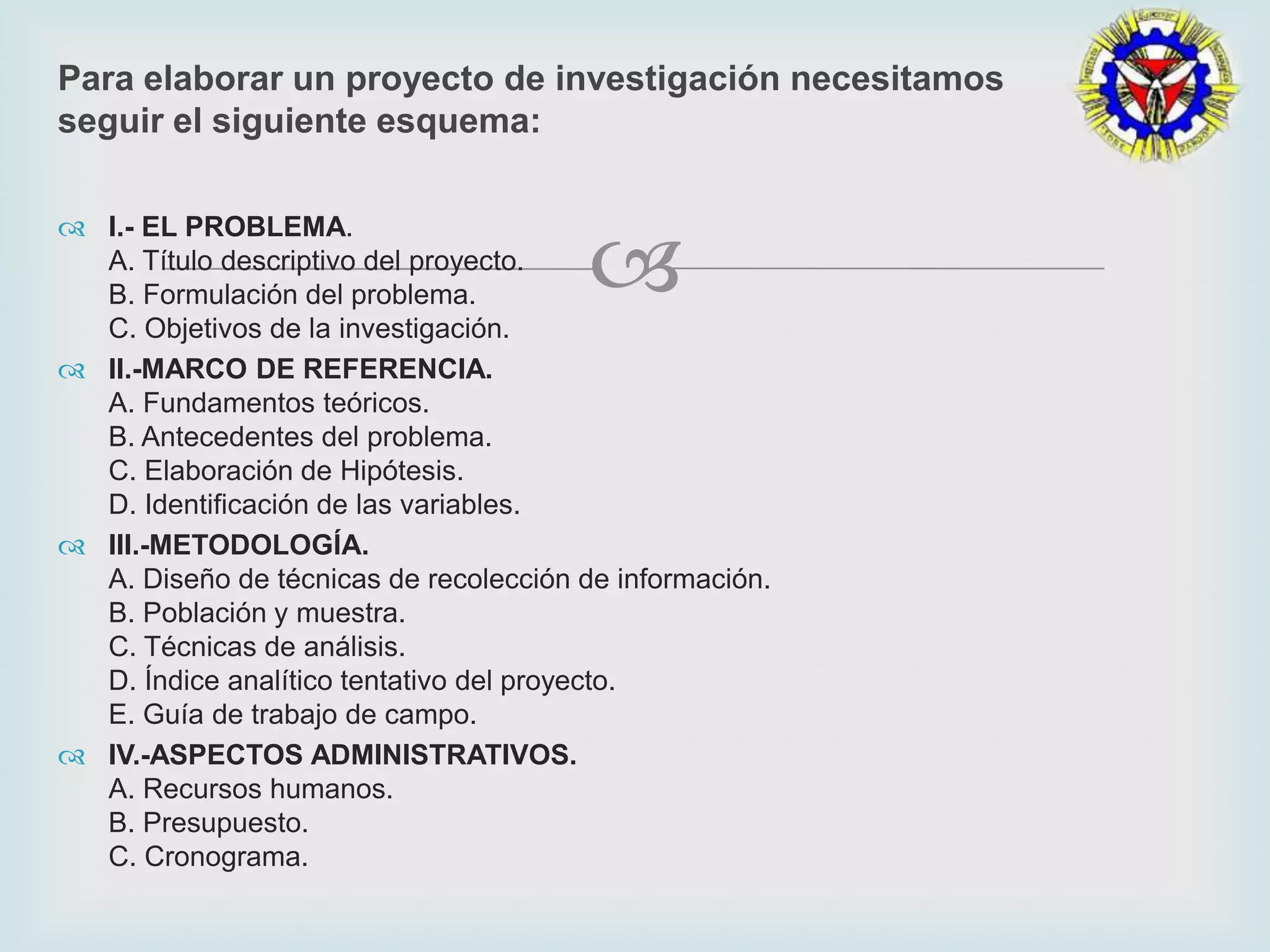 Pasos para elaborar un proyecto de investigacion | PPTX