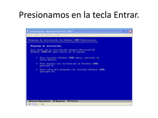 Presionamos en la tecla Entrar.