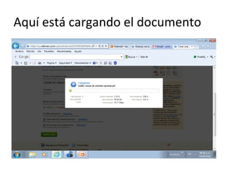 Aquí está cargando el documento
 