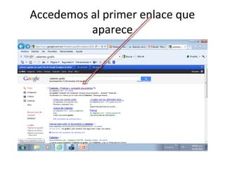 Accedemos al primer enlace que
          aparece
 