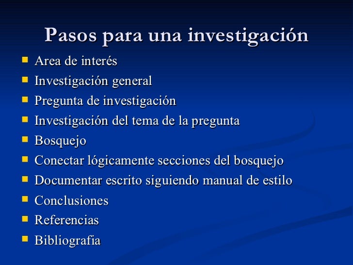 Pasos Para Realizar Una InvestigacióN