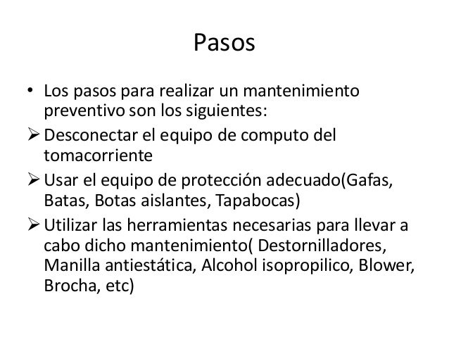 Pasos para realizar un mantenimiento preventivo