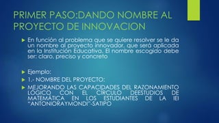 Pasos para realizar un proyecto de innovacion | PPTX