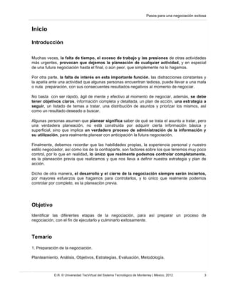 Pasos para una negociación exitosa
D.R. © Universidad TecVirtual del Sistema Tecnológico de Monterrey | México, 2012. 3
In...