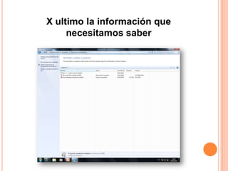 X ultimo la información que necesitamos saber