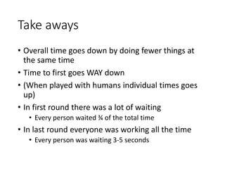 “Clock”:
00:18
First done:
00:04
 