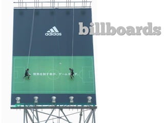 BILLBOARDS
 