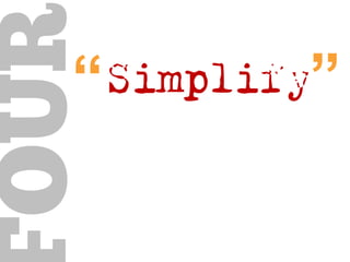 Making the simple complicated
is commonplace; making the
complicated simple, awesomely
simple, that's CREATIVITY.
- Charles Mingus, American jazz bassist and Composer -
“
 