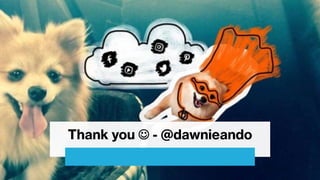 Thank you J - @dawnieando
 