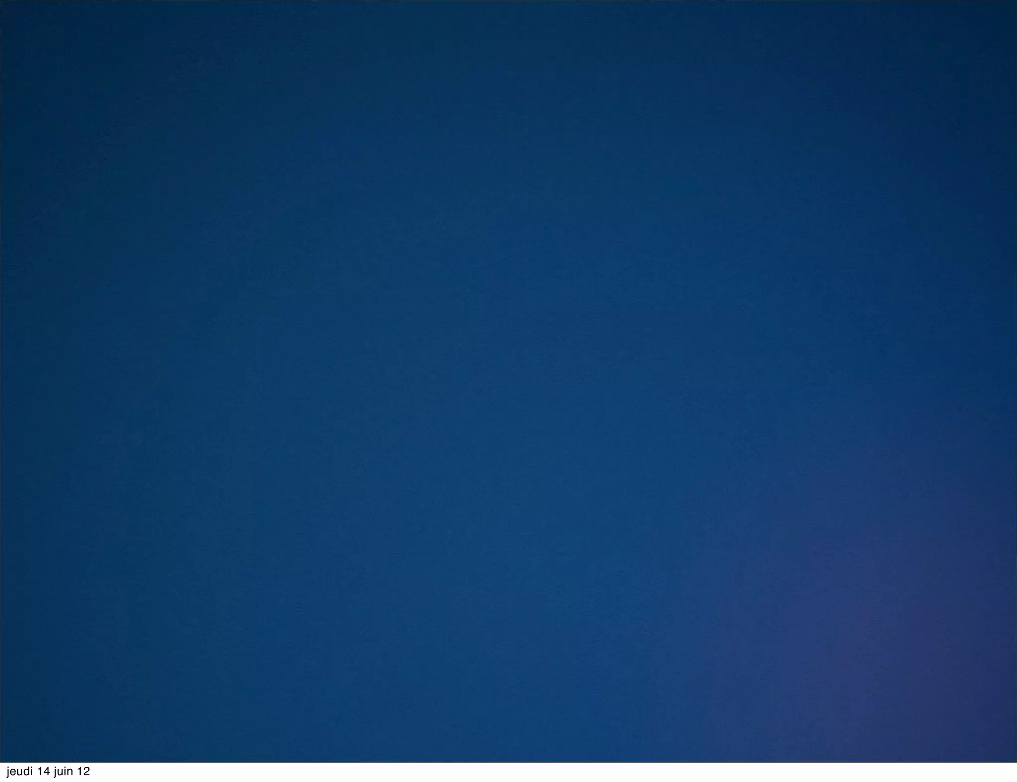jeudi 14 juin 12
 