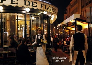Saint-Germain
desPrés
 