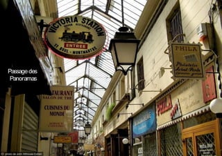 Passagedes
Panoramas
 