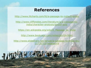 Passage to india major characters and themes | PPTX