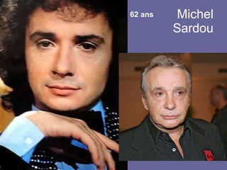 Michel  Sardou 62 ans 