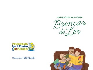 Brincar de Ler – 3
 