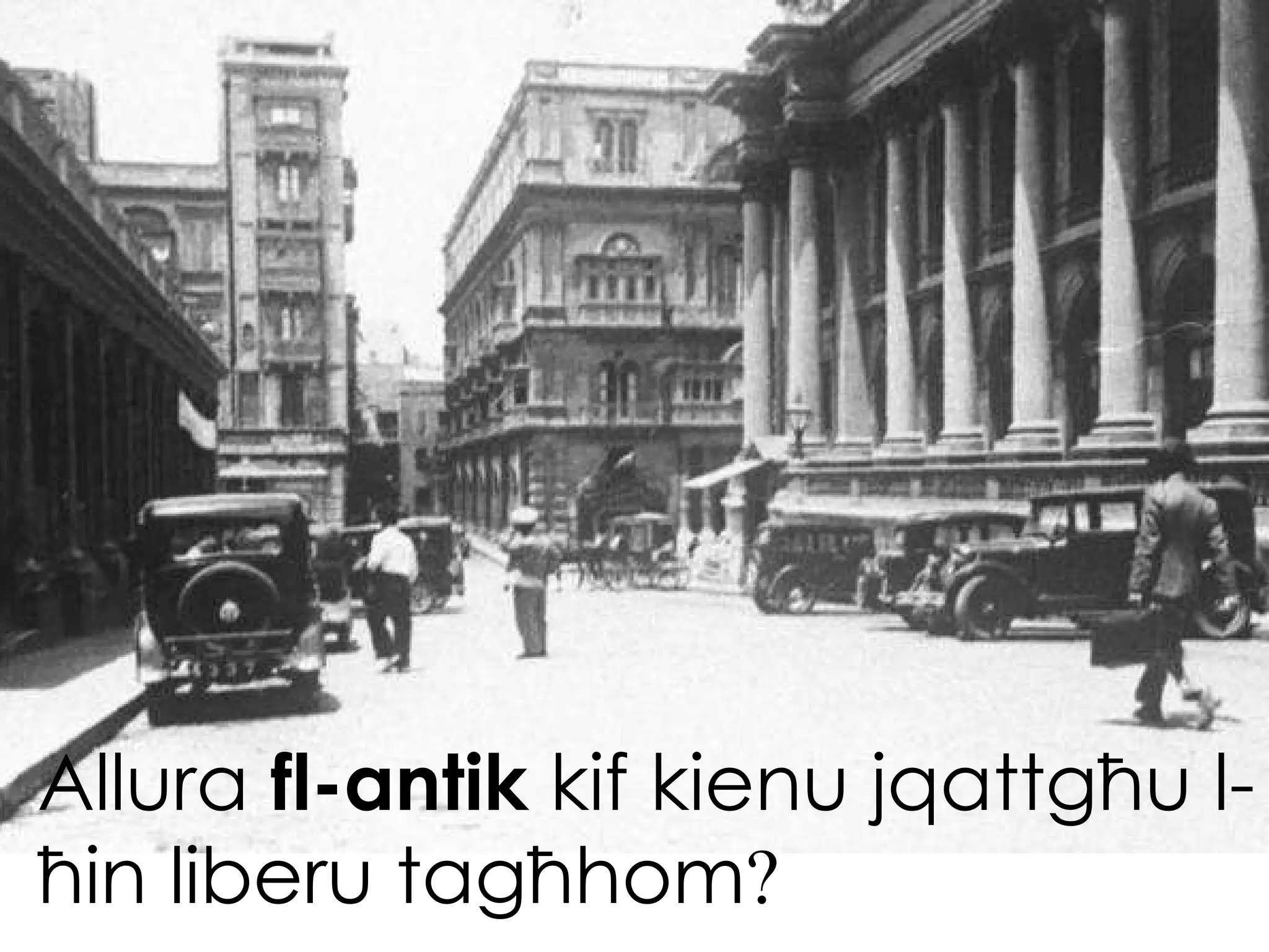 Allura  fl-antik  kif kienu jqattgħu l-ħin liberu tagħhom ? 