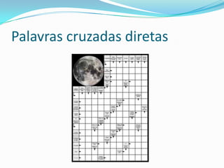 Palavras cruzadas diretas
 