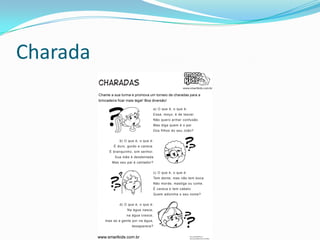 Charada
 