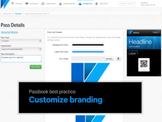 Passbook best practice:
Customize branding
 