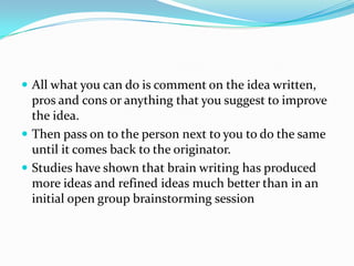  All what you can do is comment on the idea written,
  pros and cons or anything that you suggest to improve
  the idea.
...