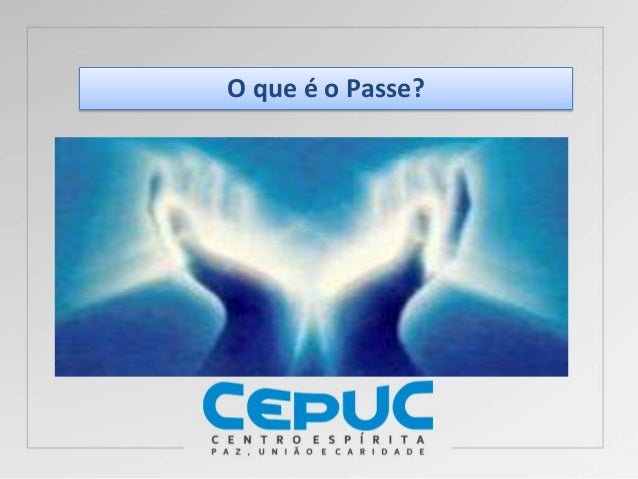 O que é o Passe?
 