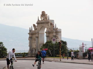 E dalla fontana del Bernini
 