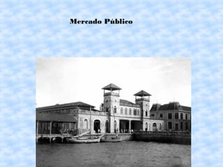 Mercado Público
 