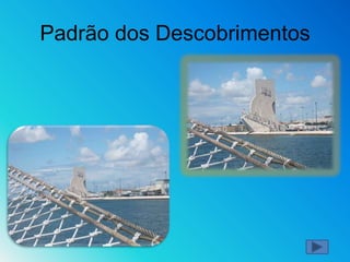 Padrão dos Descobrimentos