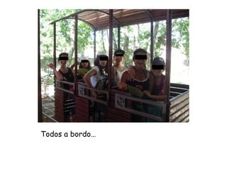 Todos a bordo… 