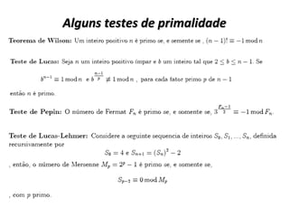 Alguns testes de primalidadeAlguns testes de primalidade
 