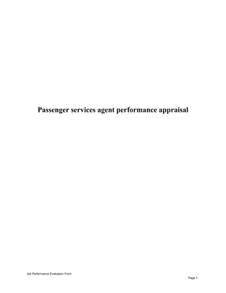 Passenger services agent performance appraisal
Job Performance Evaluation Form
Page 1
 