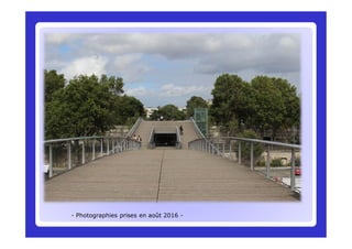 - Photographies prises en août 2016 -
 