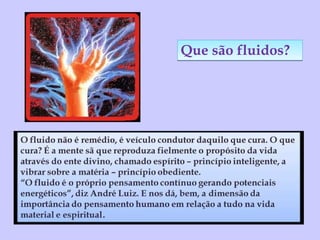 Que são fluidos? 