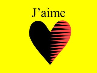 J’aime