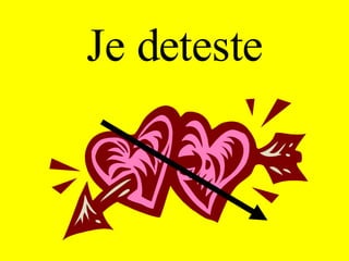 Je deteste