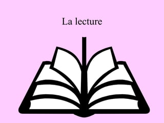 La lecture
