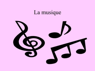 La musique